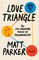 Parker, M: Love Triangle
