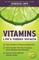 Vitamins. LifeÂ´s hidden miracle.