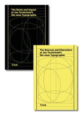 The Roots and Impact of Jan Tschichold's Die neue Typographie / The Sources and Characters of Jan Tschichold's Die neue Typographie