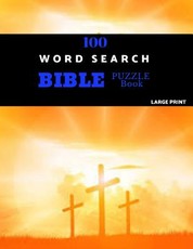 100 Word Search Bible Puzzle Book Large Print