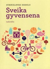 Sveika gyvensena. Vadovėlis