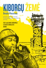 Kiborgų žemė: pasakojimas apie Rusijos karą prieš Ukrainą