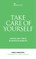Take Care of Yourself