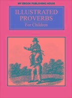 Illustrated Proverbs For Children