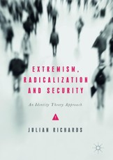Extremism, Radicalization and Security
