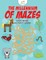 The Millennium of Mazes