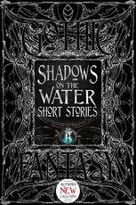 Shadows on the Water Short Stories