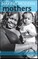 Making modern mothers
