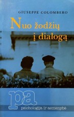 Nuo žodžių į dialogą. Psichologiniai asmenų tarpusavio komunikacijos aspektai