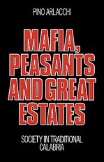 Mafia, Peasants and Great Estates