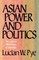 Asian Power and Politics
