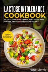 Lactose Intolerance Cookbook