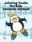 Coloring Books For Kids Awesome Animals