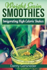 Weight Gain Smoothies