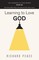Learning to Love God