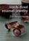 Torch-Fired Enamel Jewelry for Beginners