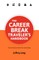 The Career Break Traveler's Handbook