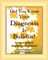 Did You Know Your Diagnosis Is Bullshit? (a how-to guide to diagnosing with kindness)