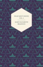 Dead Men's Shoes Vol. I.