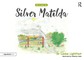 Silver Matilda