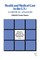 Health and Medical Care in the U.S.