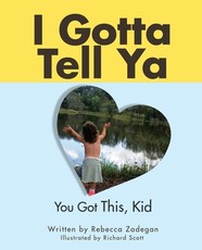 I Gotta Tell Ya