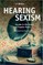 Hearing Sexism