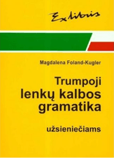 Trumpoji lenkų kalbos gramatika užsieniečiams