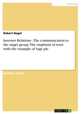 Investor Relations - The communication to the target group. The emphasis of trust with the example of Sage plc