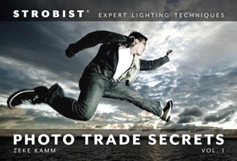 Strobist Photo Trade Secrets Volume 1