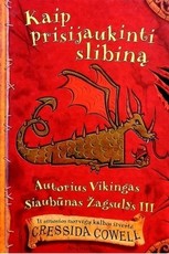 Kaip prisijaukinti slibiną