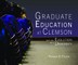Graduate Education at Clemson and the Evolution to a University