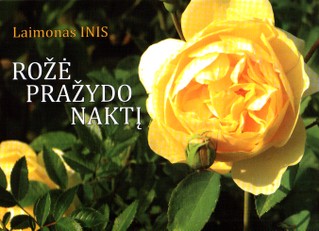 Rožė pražydo naktį: sodo novelės