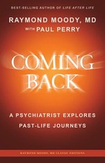 Coming Back by Raymond Moody, MD