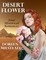 Desert Flower: Four Historical Romances