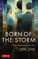 Born of the Storm