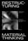 Restructuring Material Thinking