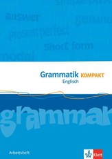 Orange Line. Grammatik Kompakt. Mittleres Niveau für alle Schulformen. Arbeitsheft