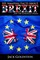 101 Amazing Facts about Brexit