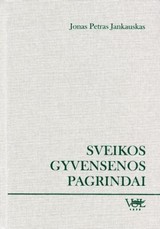 Sveikos gyvensenos pagrindai