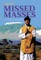 Near Missed Masses