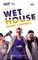 Wet House