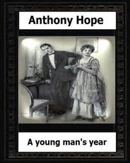 A Young Man's Year. (1915.) by