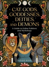 Cat Gods, Goddesses, Deities, and Demons