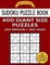 Sudoku Puzzle Book 400 Giant Size Puzzles, 200 MEDIUM and 200 HARD