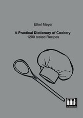 A Practical Dictionary of Cookery