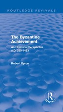The Byzantine Achievement (Routledge Revivals)