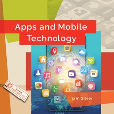 Apps and Mobile Technology