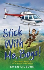 Stick with me, Boys