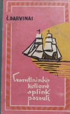 Gamtininko kelionė aplink pasaulį